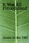 It Was All Preordained (Down in the Dirt book) issue collection book