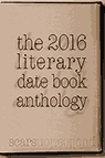 the 2016 literary date book anthology