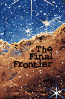 The Final Frontier (Down in the Dirt book) issue collection book
