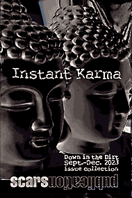 Instant Karma (Down in the Dirt book) issue collection book