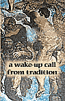 a wake-up call from tradition