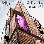2 for the Price of 1, by PB&J