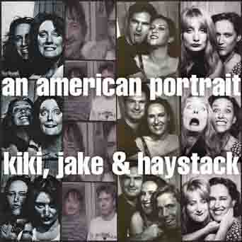Kiki, Jake and Haystack CD, people photographed on the CD cover include Kiki, Ariane, Jake, Haystack, Rob and Eugene (from left to right)