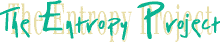 the Entropy Project
