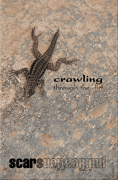 Crawling Through the Dirt