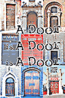 A Door Is A Door Is A Door