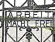 Dachau Concentration Camp gate: Arbeit Macht Frei