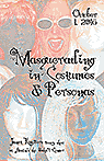 Masquerading in Costumes and Personas - poems from Janet Kuypers