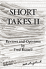 SHORT TAKES II, a Fred Russell chap
