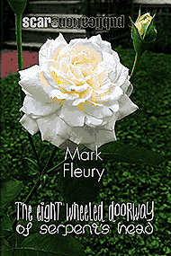 the the Eight Wheeled Doorway of Serpent’s Head, a Mark Fleury book