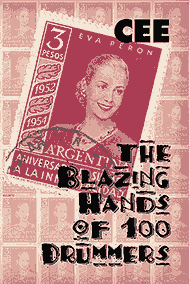 the Blazing Hands of 100 Drummers, a CEE book