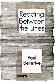 Reading Between the Lines, a Paul Bellerive book