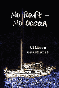 No Raft — No Ocean, an Allison Grayhurst  book