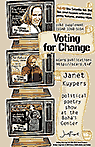 Voting for Change - poems from Janet Kuypers