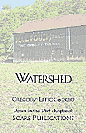 Watershed, by Gregory Liffick