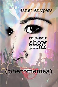 (pheromemes) 2015-2017 show poems