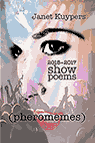 (pheromemes) 2015-2017 show poems