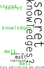 Secret Knowledges?