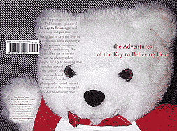 The Adventurs of the Key to Believing Bear ISBN# cover spread