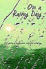 On a Rainy Day (2017 poetry, longer prose and art book)