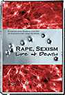 Rape, Sexism Life & Death