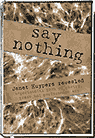 Say Nothing