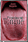 Prominent Tongue