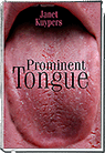 Prominent Tongue